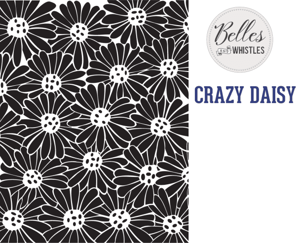 Belles and Whistles stencil - non-adhesive - reusable - Crazy Daisy 40x50cm